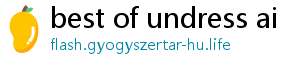 best of undress ai